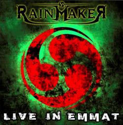 Rainmaker : Live In Emmat Rainmaker : Live In Emmat